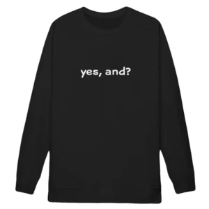 Yes And Sweatshirt Ariana Grande