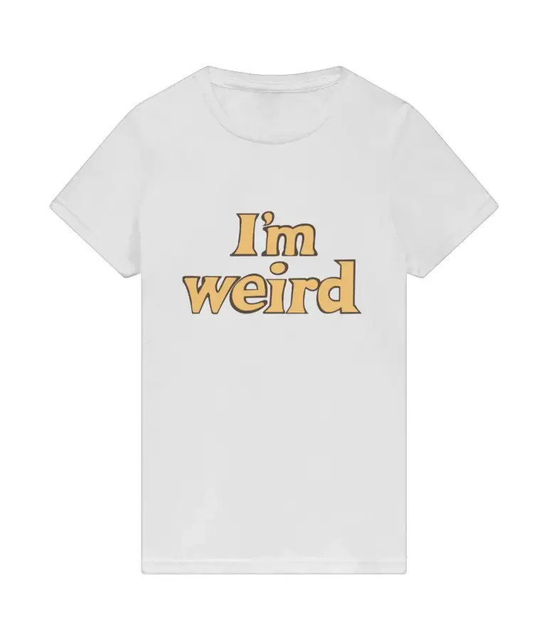 I'm Weird T-Shirt