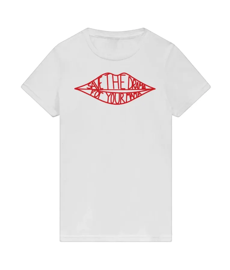 Save The Drama For Your Mama Tee