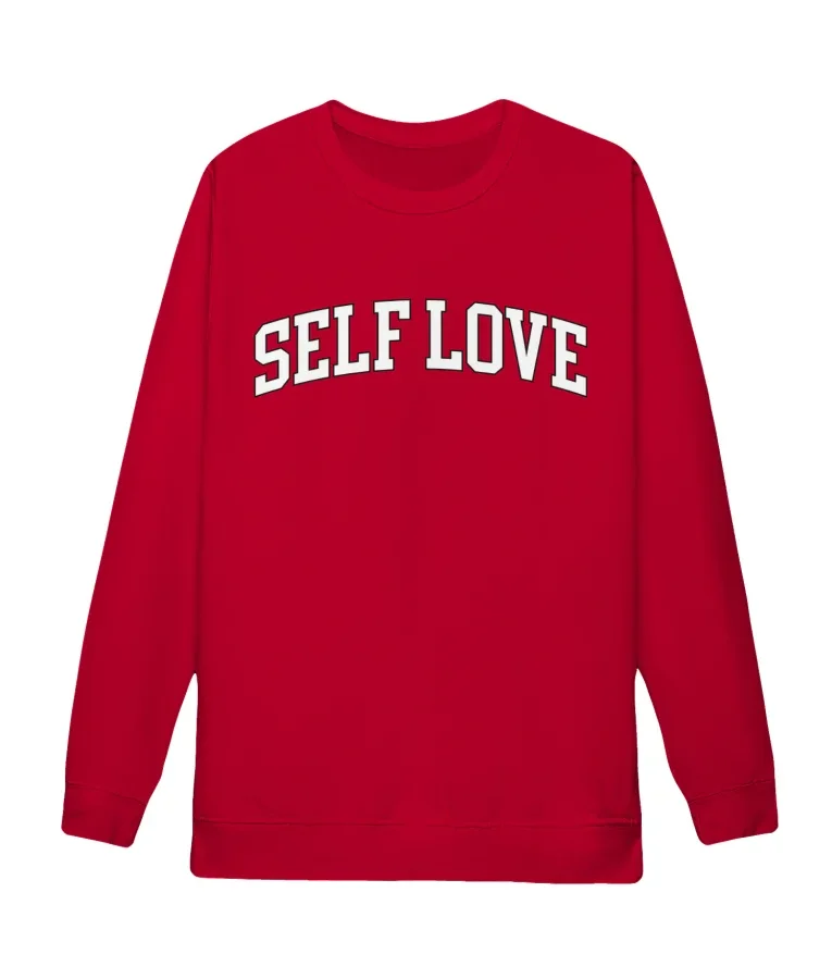 Self Love Sweatshirt