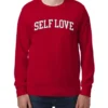 Self Love Unisex Sweatshirt