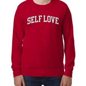 Self Love Unisex Sweatshirt