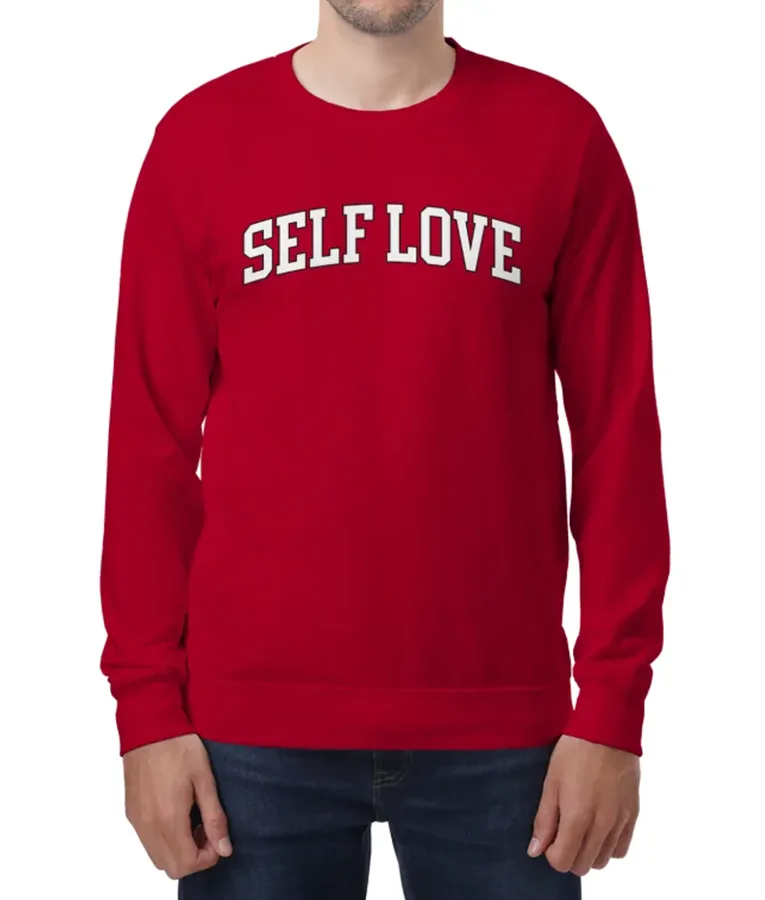 Self Love Unisex Sweatshirt