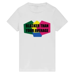 Blacker Than Your Average Shirt