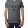 Tom Sandoval Vanderpump Rules I Feel Fine T-Shirt