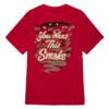 You Want This Smoke T-Shirt The Chi