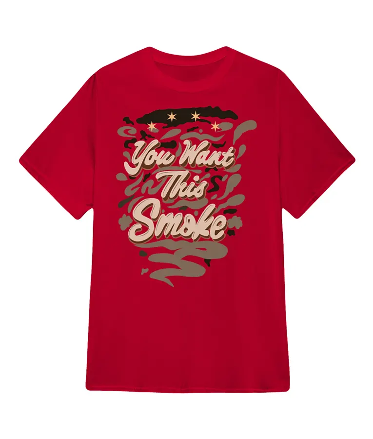 You Want This Smoke T-Shirt The Chi