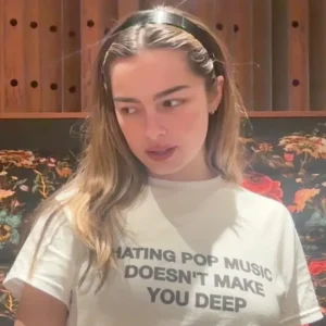 Addison Rae Hating Pop Music Doesn't Make You Deep T-Shirt