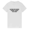 Hating Pop Music Doesn't Make You Deep Tee Addison Rae