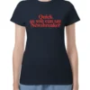 Quick as you can say Newsbreaker T-Shirt