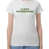 Rita Ora I Love Mushrooms T-Shirt