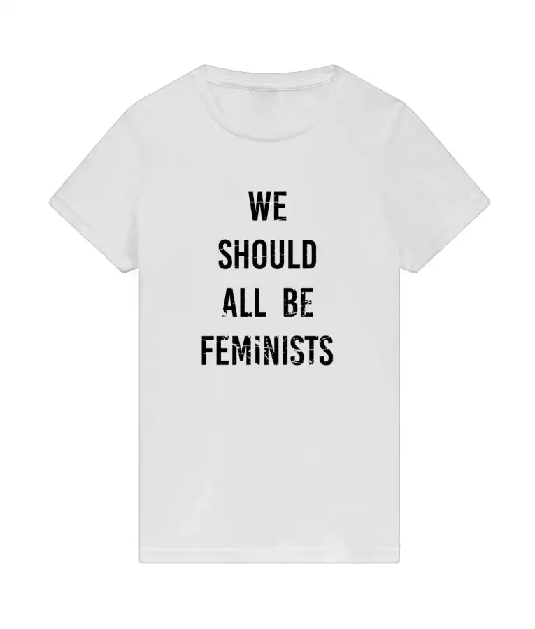 We Should All Be Feminists T-Shirt