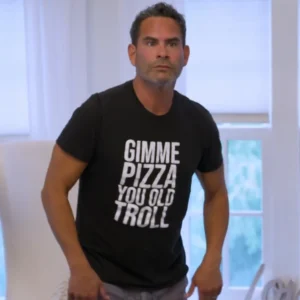 Louie The Real Housewives of New Jersey Gimme Pizza You Old Troll Tee