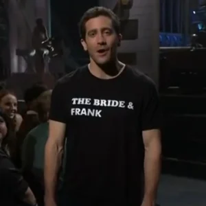 Saturday Night Live Jake Gyllenhaal The Bride & Frank T-Shirt