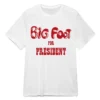 Travis BigFoot For President Shirt