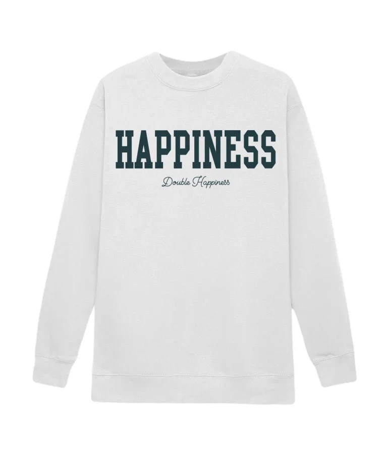 Happiness Double Happiness Sweatshirt Danielle Cabral