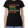 We Are Lady Parts Love Black People Like You Love Black Culture Bisma Shirt