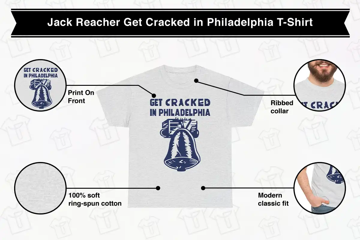 Jack Reacher Get Cracked in Philadelphia T-Shirt