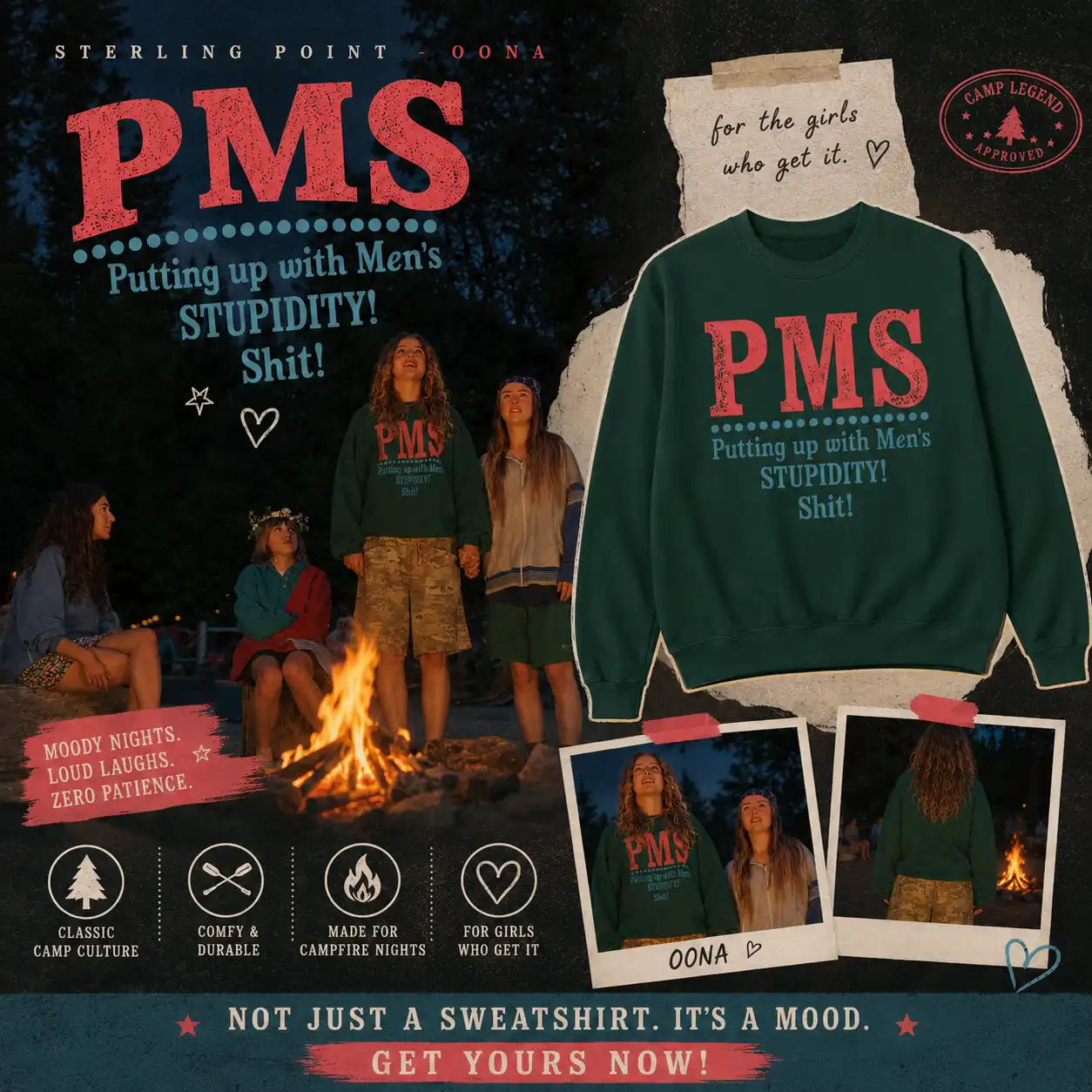 Sterling Point Oona PMS Putting up with Mens STUPIDITY Shit Sweatshirt