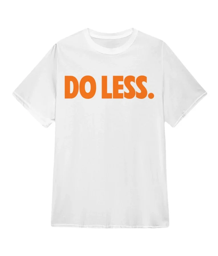 Do Less Liz T-Shirt Shrinking