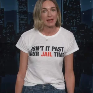 Jimmy Kimmel Live Molly McNearney Isn't It Past Your Jail Time T-Shirt