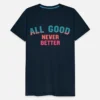 LeBron James Starting 5 All Good Never Better T-Shirt