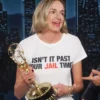 Molly McNearney Isn't It Past Your Jail Time Shirt