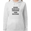 The Real Housewives of Orange County Good Morning Friends and Haters Emily Simpson Hoodie