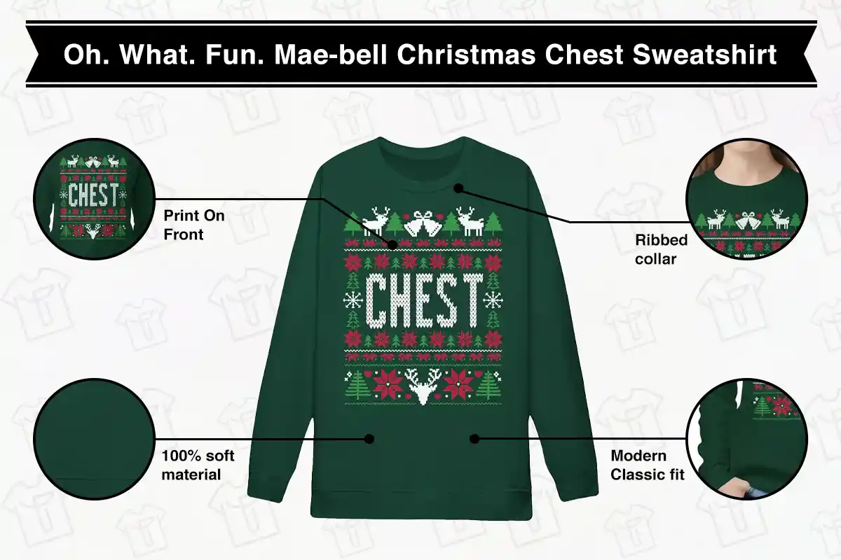 Oh. What. Fun. Mae-bell Christmas Chest Sweatshirt