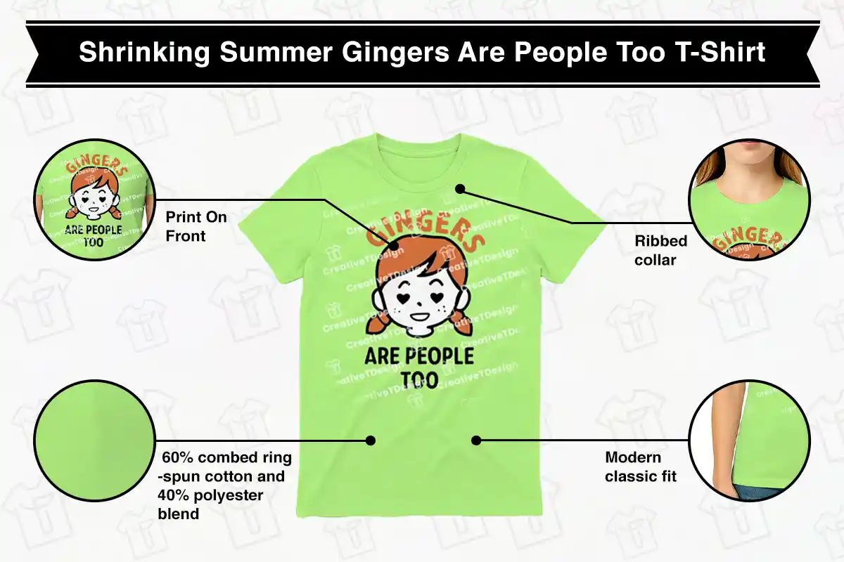 Shrinking Summer Gingers Are People Too T-Shirt