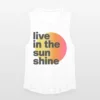 Live in the Sunshine Muscle Tank Top