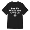 Pay us what you owe us Tee WNBA All-Star