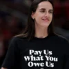 WNBA All-Star Caitlin Clark Pay us what you owe us T-Shirt