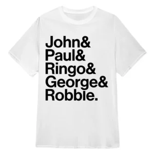 John & Paul & Ringo & George & Robbie Shirt Robbie Williams