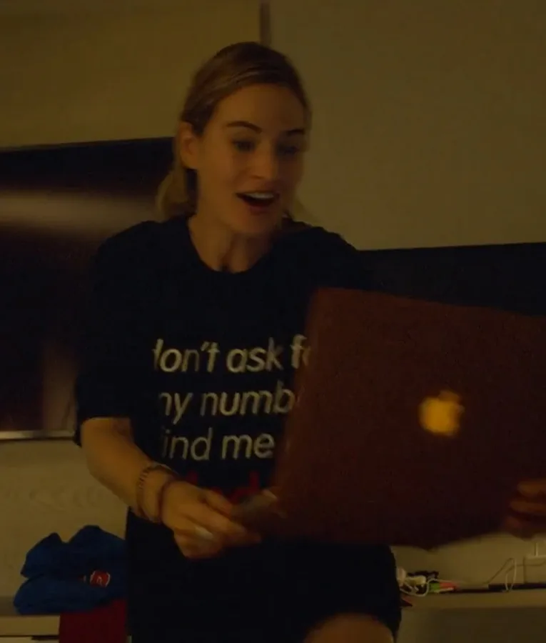 Lily James Don't Ask for My Number Find Me on Tinder Shirt Swiped
