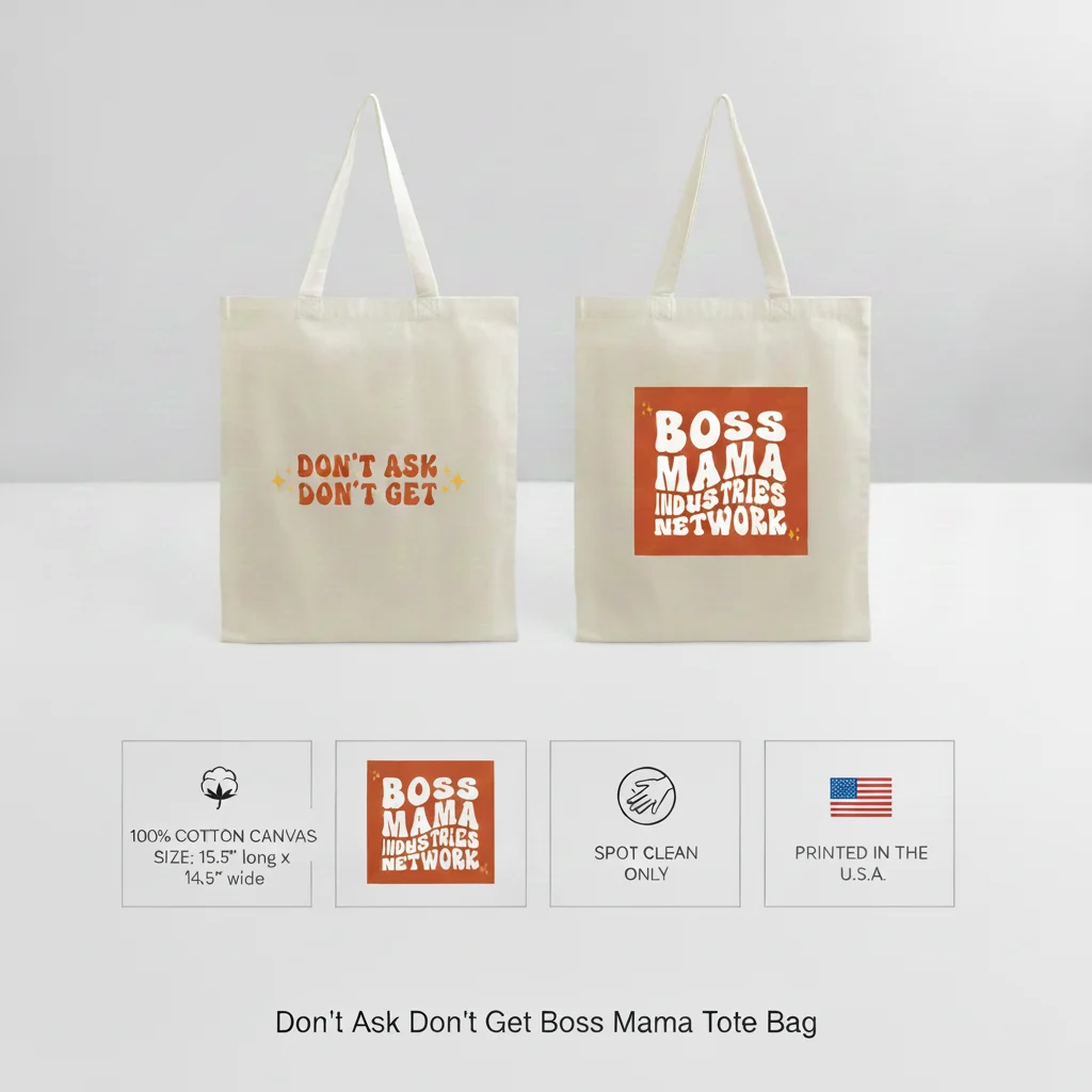Platonic Katie Don’t Ask Don’t Get Boss Mama Tote