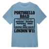Portobello Road London W11 Public Beware Of Swindlers, Tricksters, Pickpockets, Knaves And Grasping Double Dealers Tee