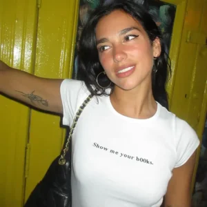 Show Me Your Books Dua Lipa Shirt
