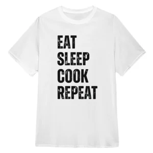 Sophie Eat Sleep Cook Repeat Shirt Catch of the Day