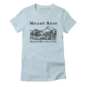 Mount Rose Sierra Nevada USA Shirt Ava High Potential