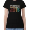 The Roses Awesome Since 2015 Jane T-Shirt