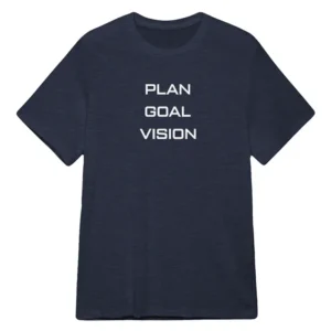 Plan Goal Vision Sammy T-Shirt Oh. What. Fun.