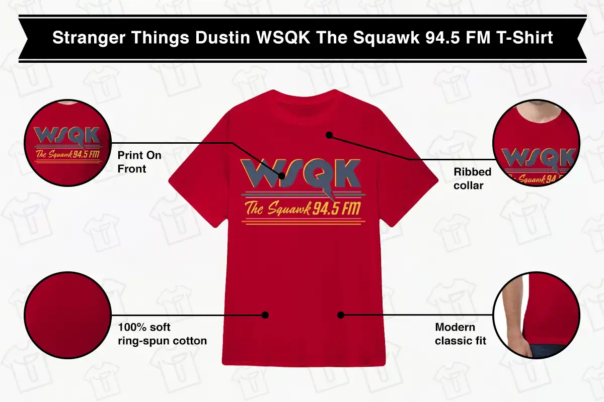 Stranger Things Dustin Henderson WSQK The Squawk 94.5 FM T-Shirt
