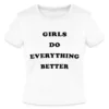 Vanderpump Rules Audrey Lingle Girls Do Everything Better Baby Tee