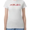 As You Wish T-Shirt Shrinking Summer