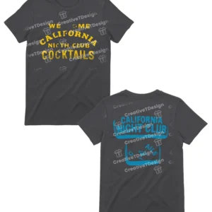 Liz Shrinking Welcome California Night Club Cocktails Shirt