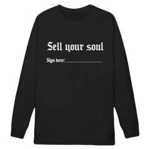 Christine Quinn Sell Your Soul Sign Here Sweatshirt