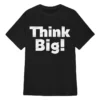 Frances Jones Crackhead Think Big! T-Shirt
