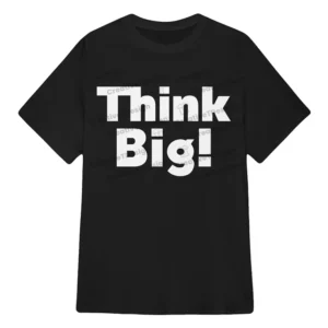 Frances Jones Crackhead Think Big! T-Shirt