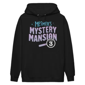 Mesmer's Mystery Mansion Hoodie The Boys